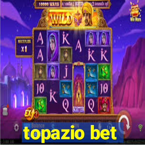 topazio bet